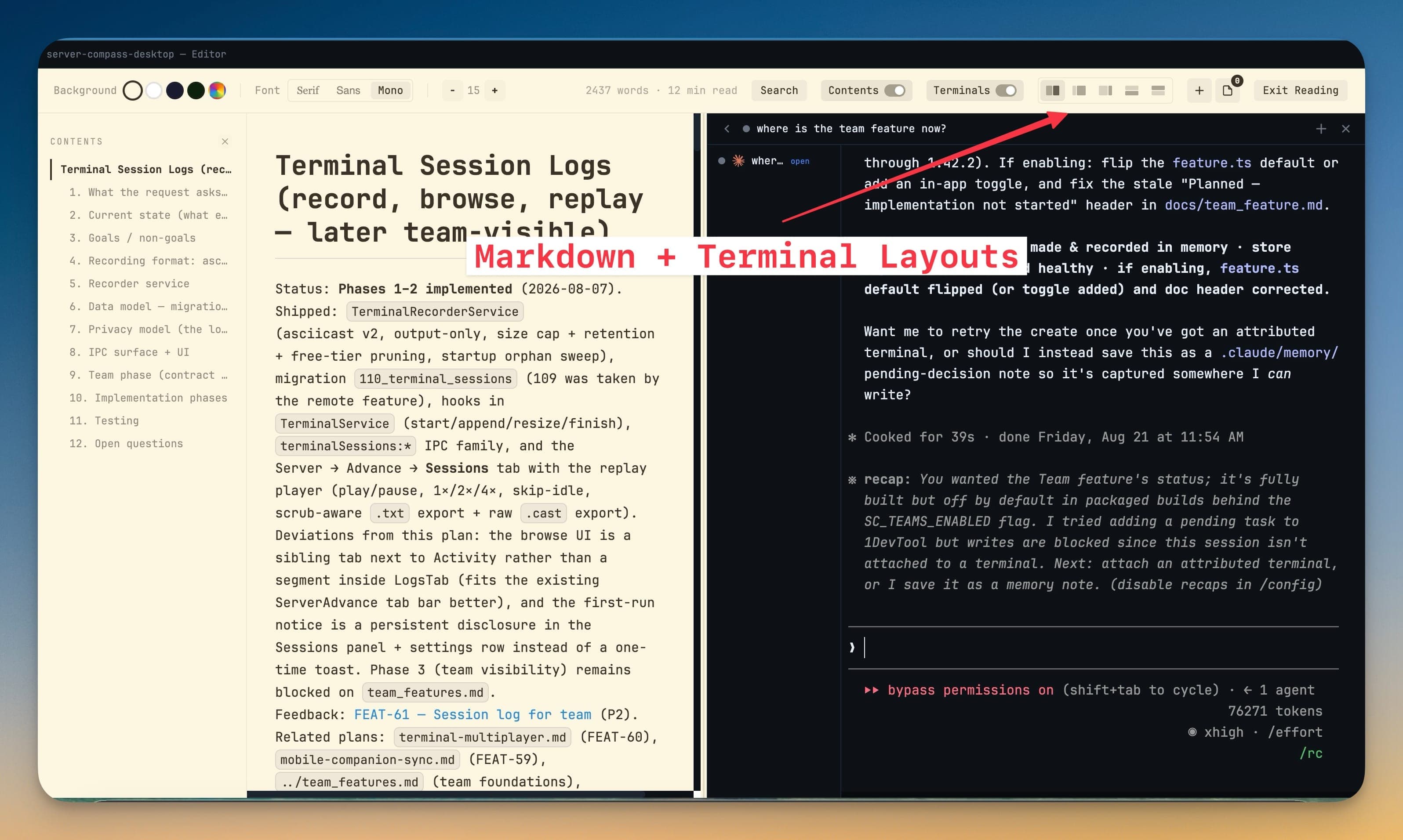 Reading Mode in a side-by-side split, a markdown document on the left and a running agent terminal on the right, with the layout presets in the toolbar