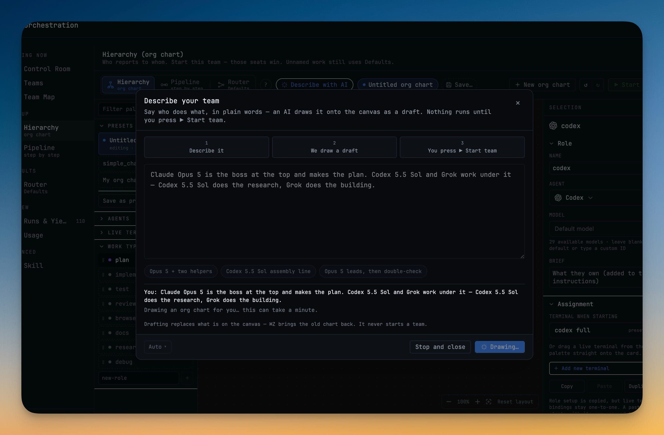 The Describe your team popup with a plain-language prompt, clickable example chips, a three-step guide and a Drawing button